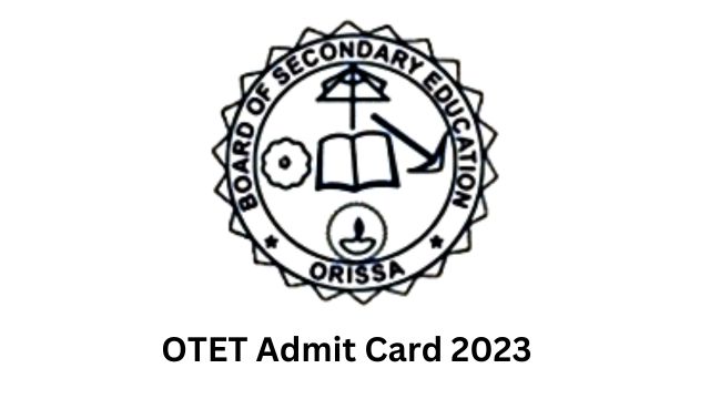 OTET Admit Card 2023 